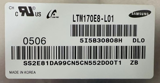 LTM170E8-L01 Samsung 17,0&quot; 1280 ((RGB) ×1024, 280 cd/m2 affichage LCD industriel